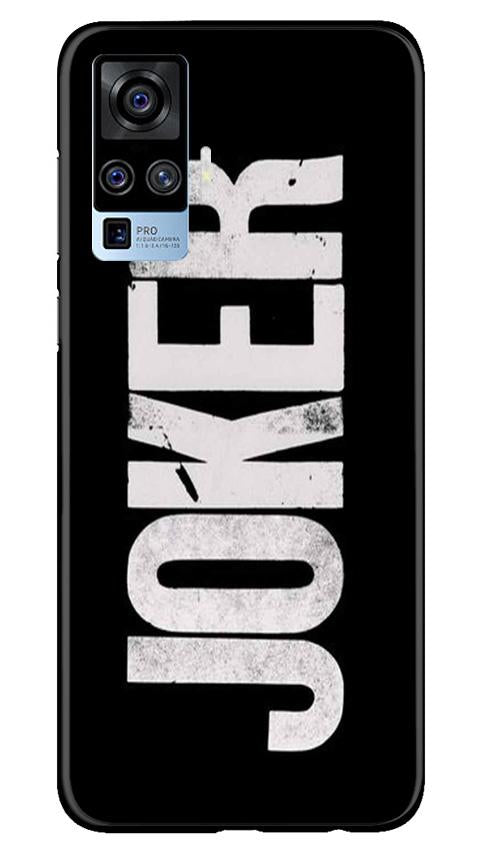 Joker Mobile Back Case for Vivo X50 Pro (Design - 327)