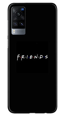 Friends Mobile Back Case for Vivo X60  (Design - 143)