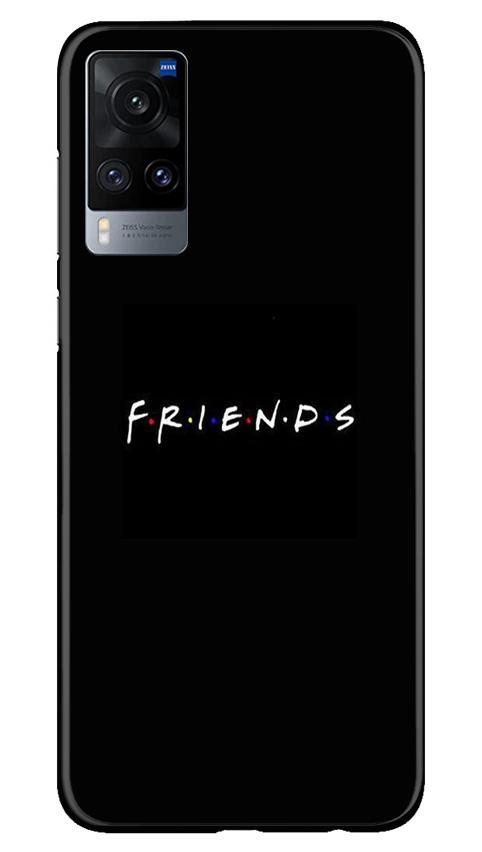 Friends Case for Vivo X60  (Design - 143)