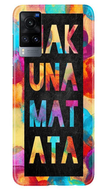 Hakuna Matata Mobile Back Case for Vivo X60 (Design - 323)