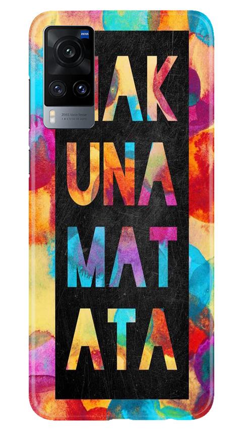 Hakuna Matata Mobile Back Case for Vivo X60 (Design - 323)
