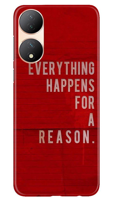 Everything Happens Reason Mobile Back Case for Vivo T2 5G (Design - 337)