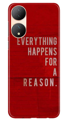 Everything Happens Reason Mobile Back Case for Vivo T2 5G (Design - 337)