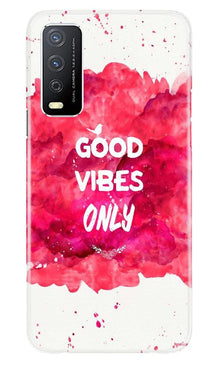 Good Vibes Only Mobile Back Case for Vivo Y12s (Design - 393)