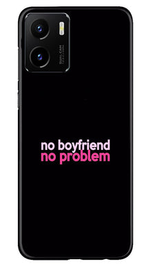 No Boyfriend No problem Mobile Back Case for Vivo Y15C  (Design - 138)