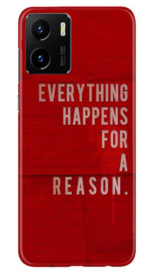 Everything Happens Reason Mobile Back Case for Vivo Y15C (Design - 337)