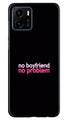 No Boyfriend No problem Case for Vivo Y15s  (Design - 138)