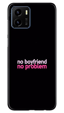 No Boyfriend No problem Mobile Back Case for Vivo Y15s  (Design - 138)