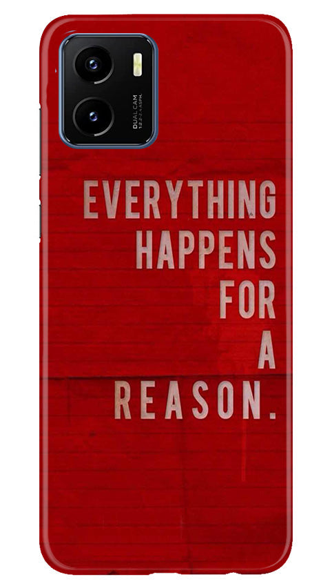 Everything Happens Reason Mobile Back Case for Vivo Y15s (Design - 337)
