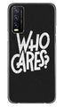 Who Cares Case for Vivo Y20T