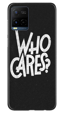 Who Cares Mobile Back Case for Vivo Y21 (Design - 94)