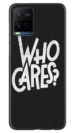 Who Cares Case for Vivo Y21
