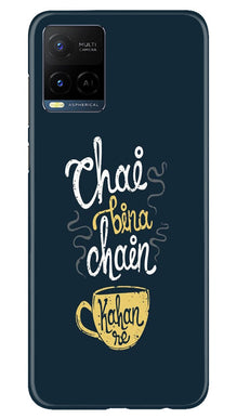 Chai Bina Chain Kahan Mobile Back Case for Vivo Y21A  (Design - 144)