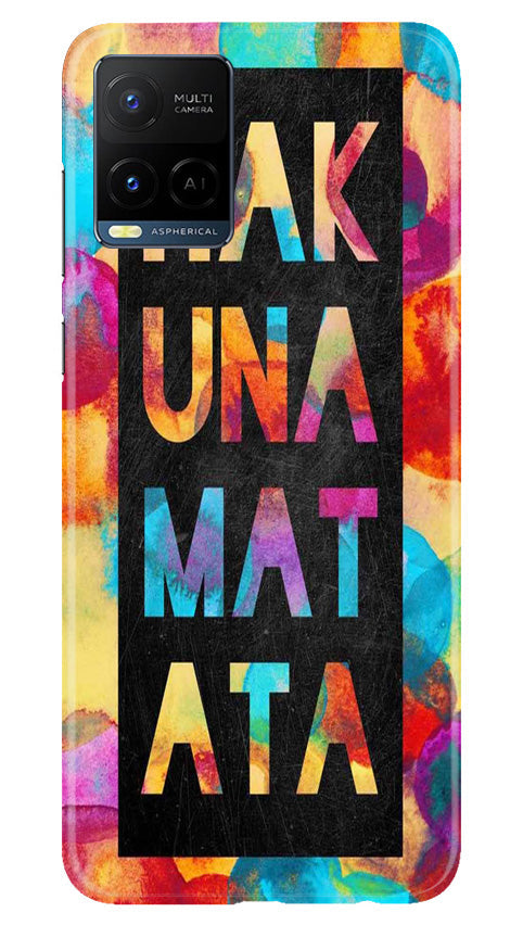 Hakuna Matata Mobile Back Case for Vivo Y21A (Design - 285)