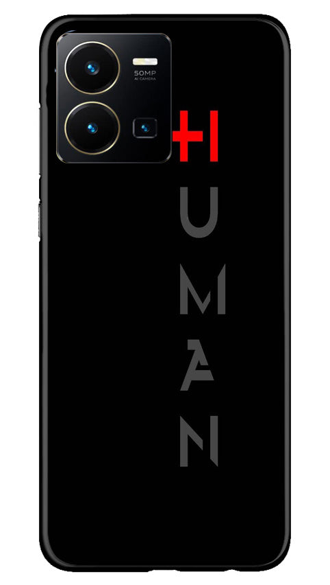 Human Case for Vivo Y22(Design - 141)