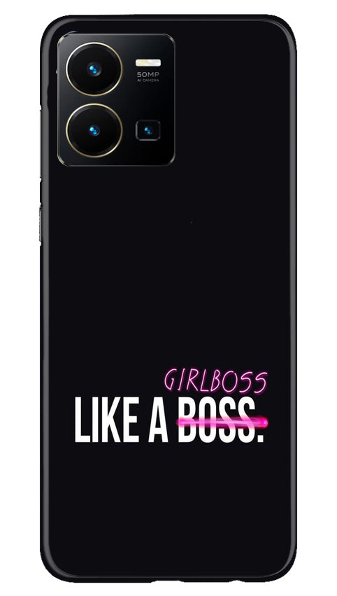 Like a Girl Boss Case for Vivo Y22 (Design No. 234)