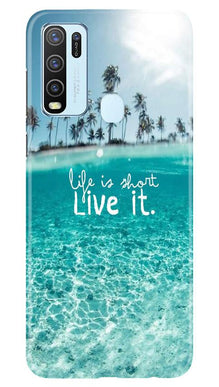 Life is short live it Mobile Back Case for Vivo Y30 (Design - 45)