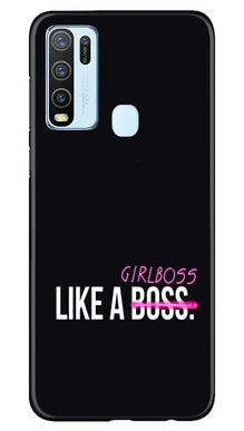 Like a Girl Boss Mobile Back Case for Vivo Y30 (Design - 265)