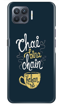 Chai Bina Chain Kahan Mobile Back Case for Oppo A93  (Design - 144)