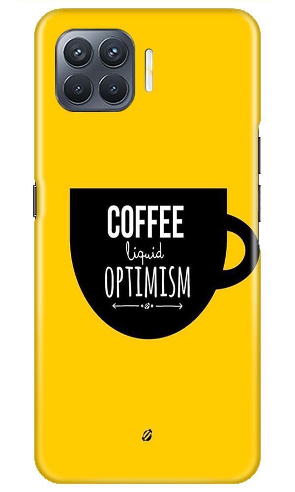 Coffee Optimism Mobile Back Case for Oppo A93 (Design - 353)