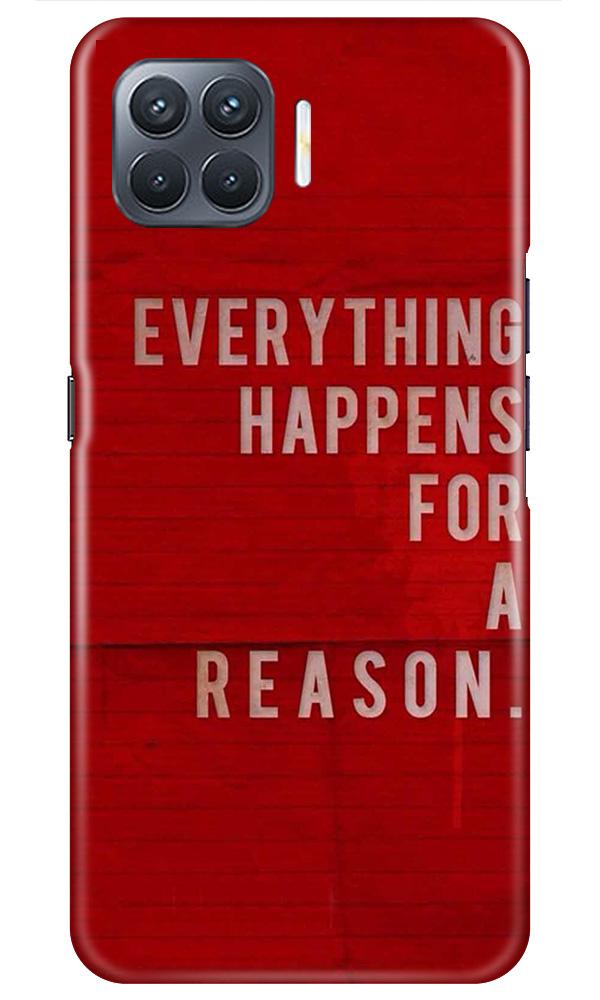 Everything Happens Reason Mobile Back Case for Oppo A93 (Design - 378)