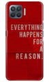 Everything Happens Reason Mobile Back Case for Oppo A93 (Design - 378)