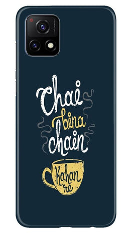 Chai Bina Chain Kahan Case for Vivo Y72(Design - 144)