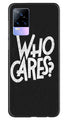 Who Cares Case for Vivo Y73