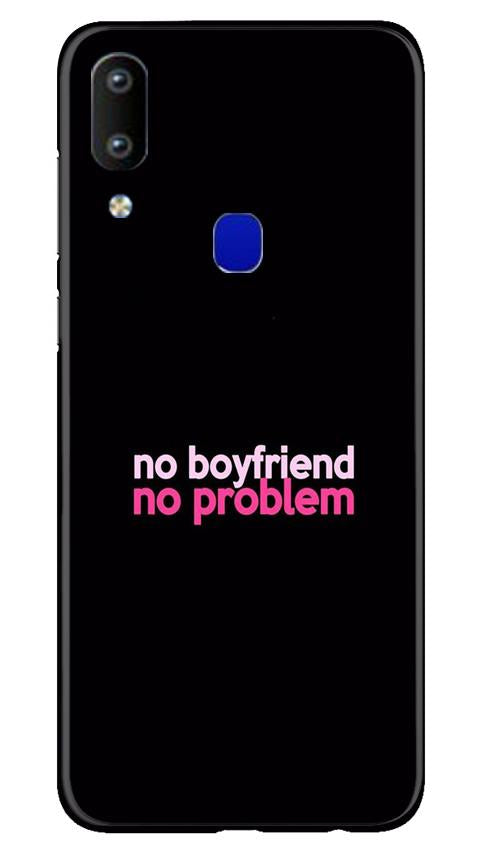No Boyfriend No problem Case for Vivo Y91(Design - 138)