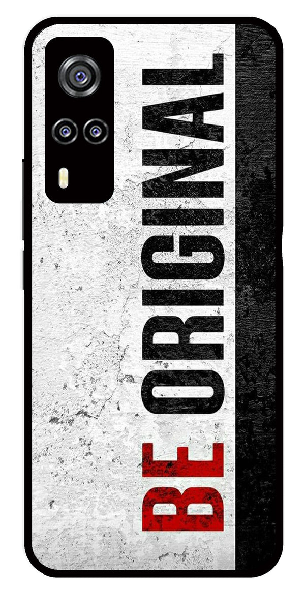 Be Original Metal Mobile Case for Vivo Y51   (Design No -38)