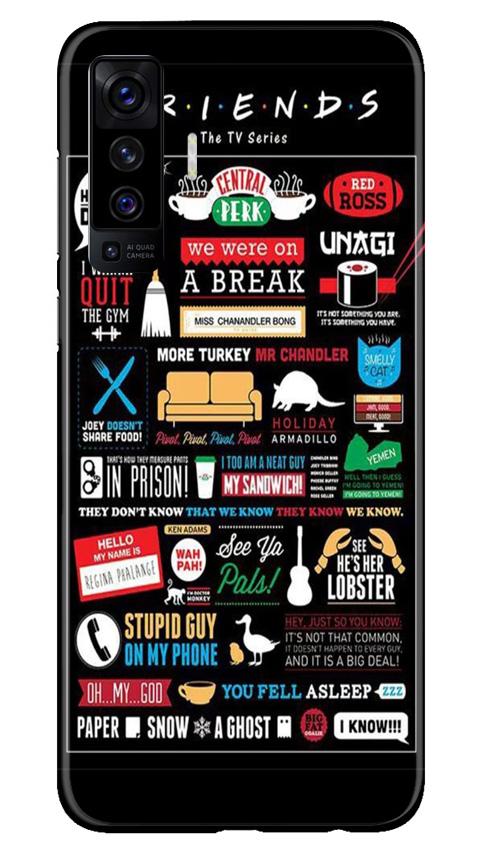 Friends Case for Vivo X50  (Design - 145)