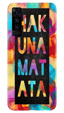 Hakuna Matata Mobile Back Case for Vivo X50 (Design - 323)