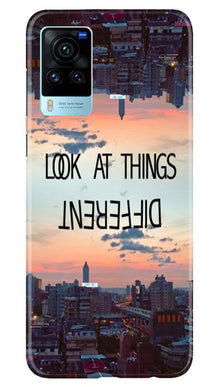 Look at things different Mobile Back Case for Vivo X60 Pro (Design - 99)
