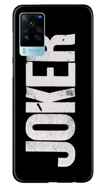 Joker Mobile Back Case for Vivo X60 Pro (Design - 327)