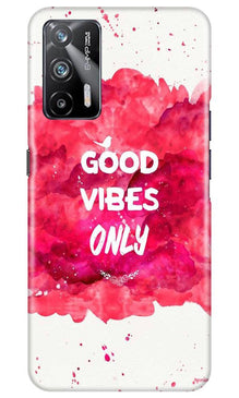 Good Vibes Only Mobile Back Case for Realme X7 Max 5G (Design - 393)