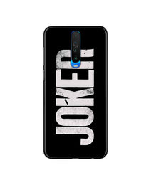 Joker Mobile Back Case for Poco X2  (Design - 327)