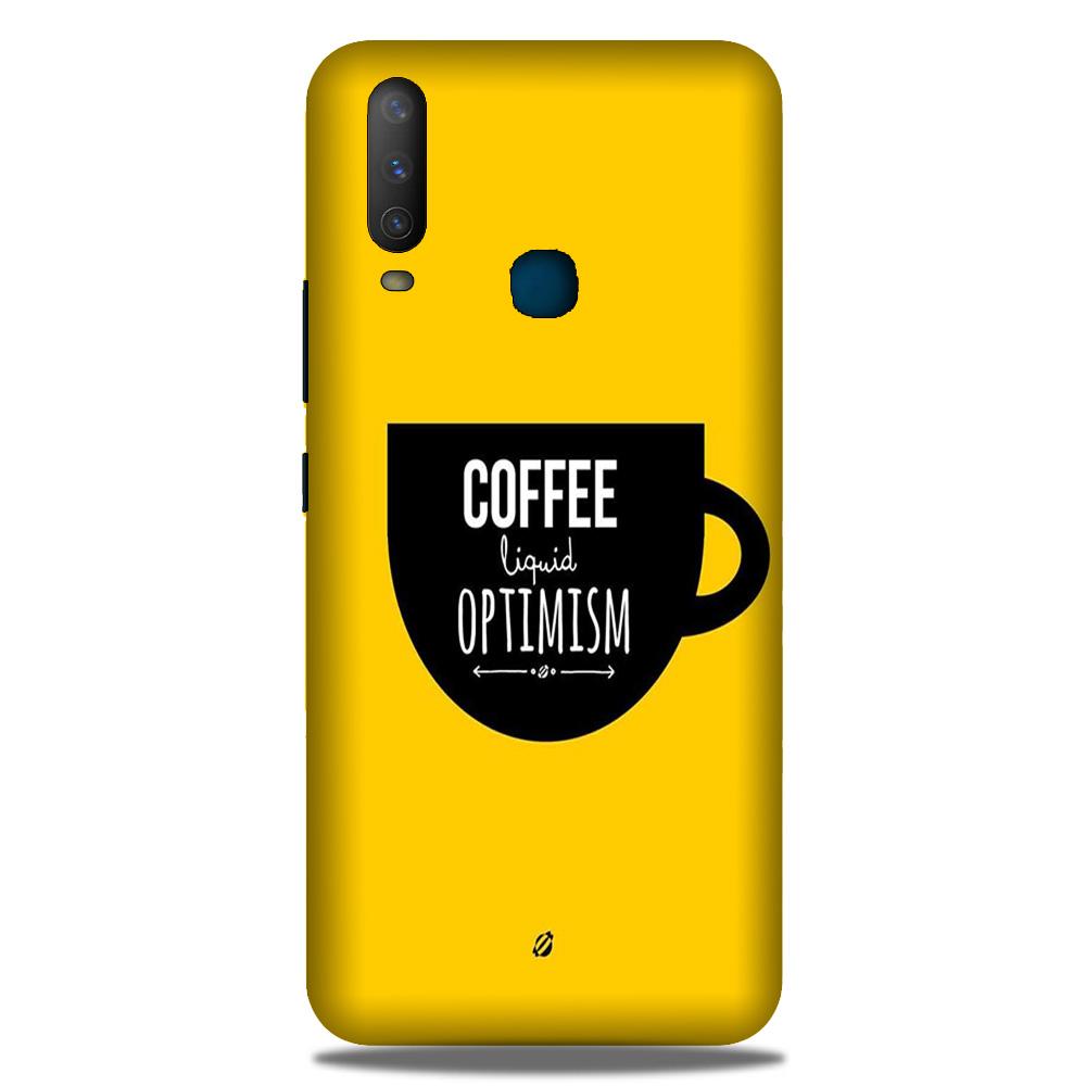 Coffee Optimism Mobile Back Case for Vivo Y15 (Design - 353)
