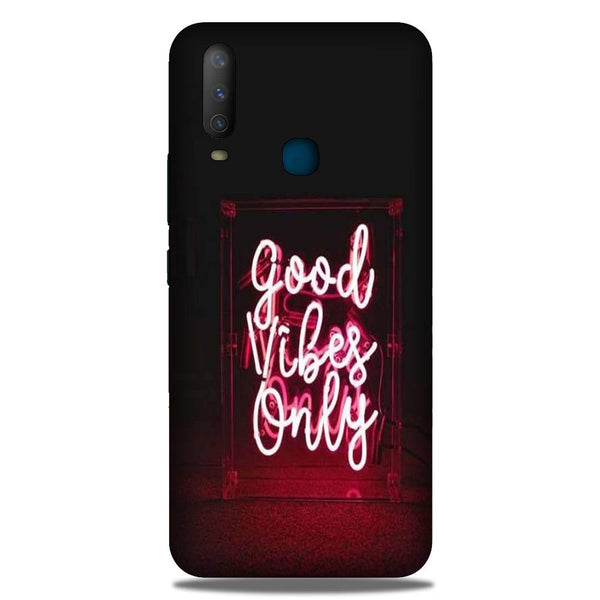 Good Vibes Only Mobile Back Case for Vivo Y12   (Design - 354)