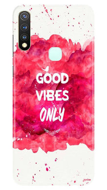 Good Vibes Only Mobile Back Case for Vivo Y19 (Design - 393)