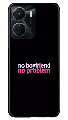 No Boyfriend No problem Mobile Back Case for Vivo Y56 5G  (Design - 138)