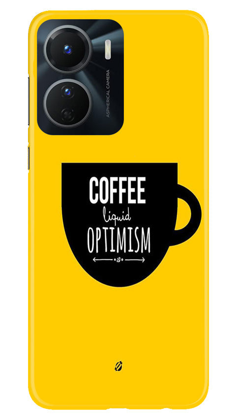 Coffee Optimism Mobile Back Case for Vivo Y56 5G (Design - 313)