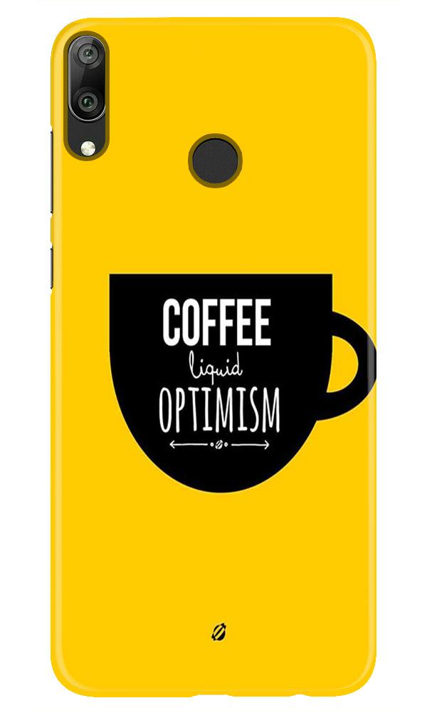 Coffee Optimism Mobile Back Case for Huawei Y7 (2019) (Design - 353)