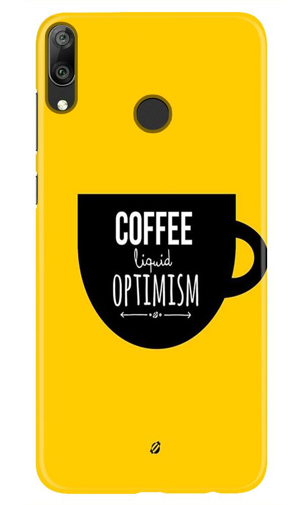 Coffee Optimism Mobile Back Case for Honor Y7 (2019) (Design - 353)