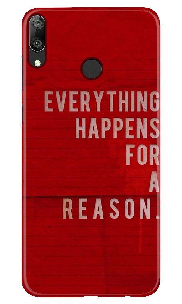 Everything Happens Reason Mobile Back Case for Huawei Y7 (2019) (Design - 378)