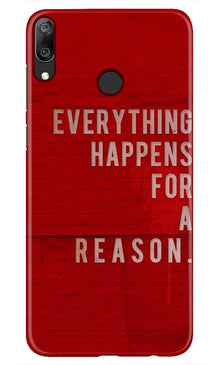 Everything Happens Reason Mobile Back Case for Huawei Y7 (2019) (Design - 378)