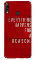 Everything Happens Reason Mobile Back Case for Honor 8C (Design - 378)