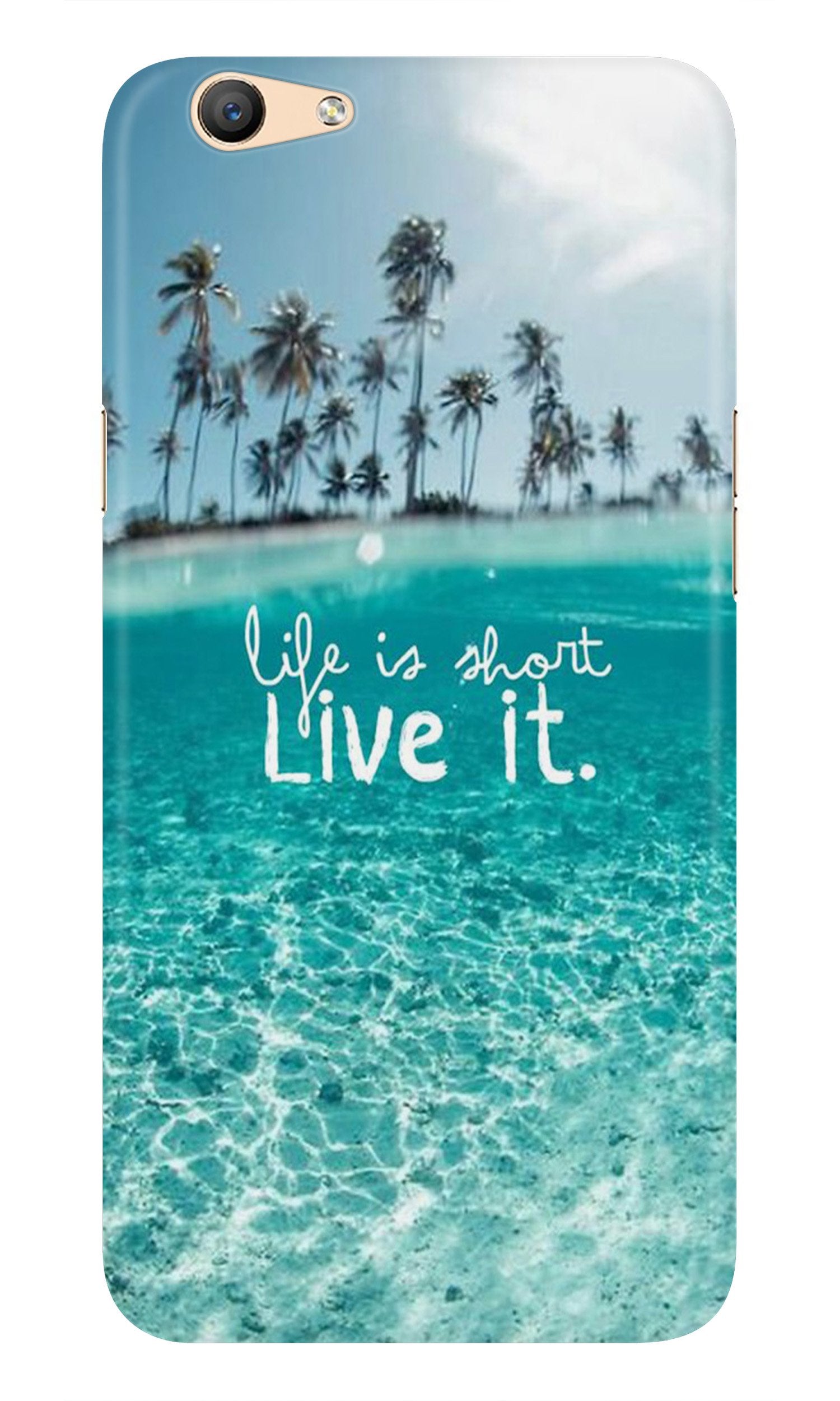 Life is short live it Case for Vivo Y81i