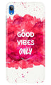 Good Vibes Only Mobile Back Case for Vivo Y90   (Design - 393)