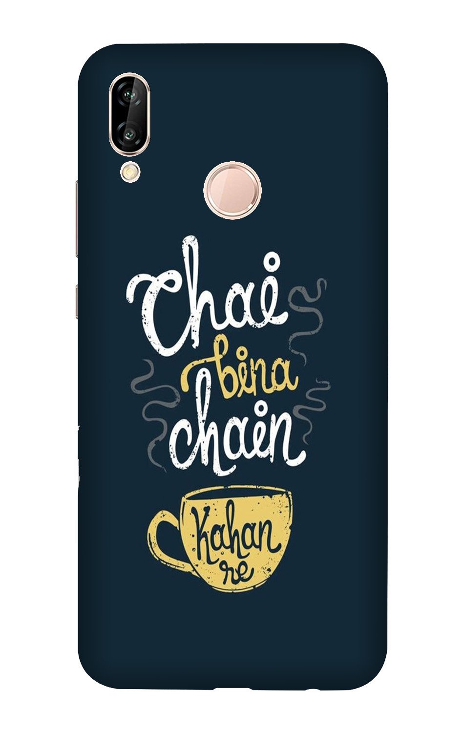 Chai Bina Chain Kahan Case for Honor Play  (Design - 144)