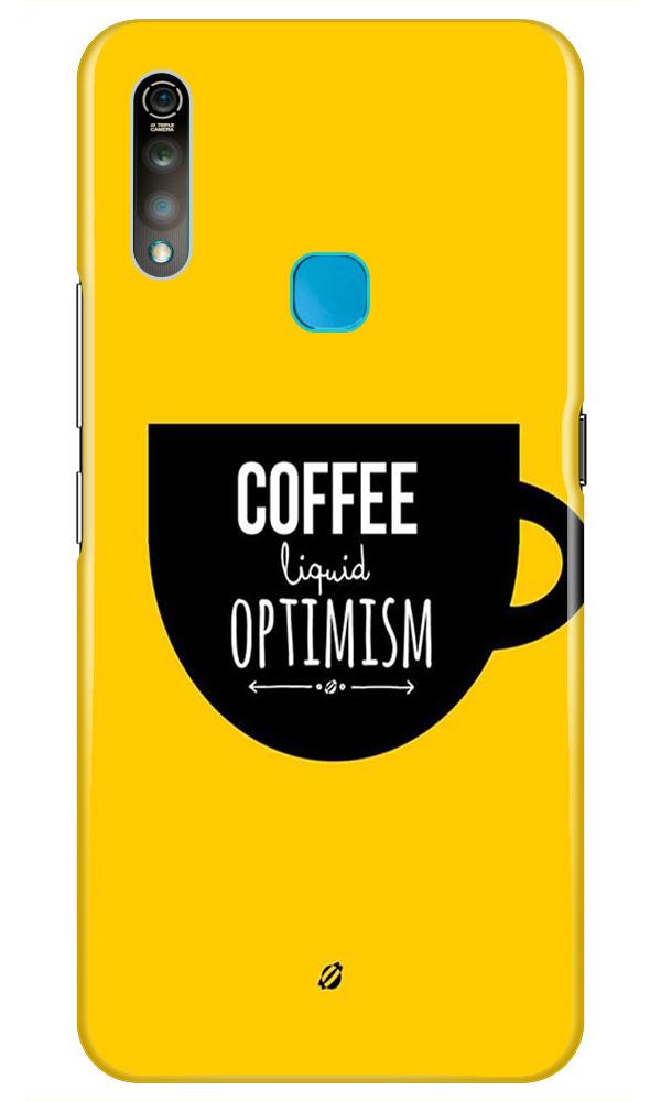 Coffee Optimism Mobile Back Case for Vivo Z1 Pro   (Design - 353)